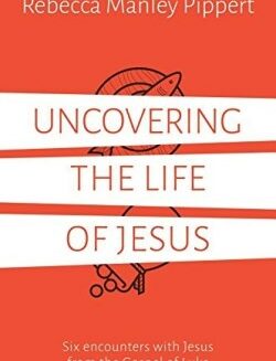 9781910307632 Uncovering The Life Of Jesus (Student/Study Guide)