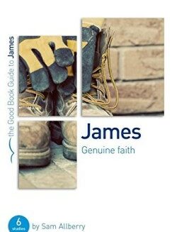 9781910307816 James : Genuine Faith (Student/Study Guide)