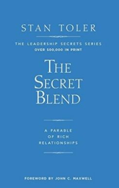 9781943140251 Secret Blend : A Parable Of Rich Relationships