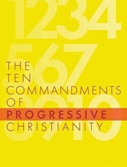 9781949253214 10 Commandments Of Progressive Christianity