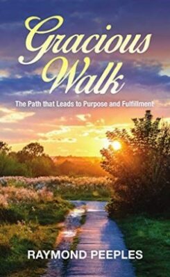 9781949297119 Gracious Walk : A Path That Leads To Purpose And Fulfillment