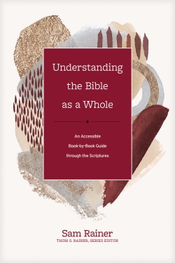 9781496461889 Understanding The Bible As A Whole