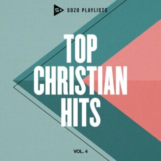 602445925513 SOZO Playlists: Top Christian Hits