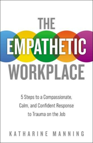 9781400220021 Empathetic Workplace : 5 Steps To A Compassionate