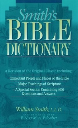 9780917006241 Smiths Bible Dictionary Super Saver (Revised)