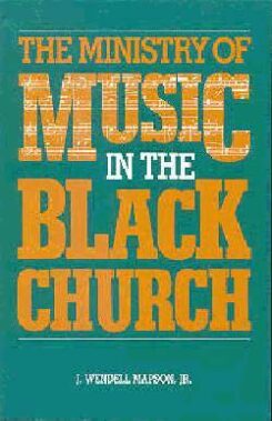 9780817010577 Ministry Of Music In The Black Church
