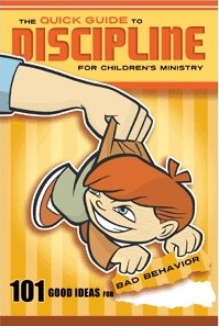 9780764440045 Quick Guide To Discipline For Childrens Ministry