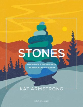 9781641585927 Stones : Making God's Faithfulness The Bedrock Of Your Faith
