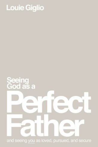 9781400335299 Seeing God As A Perfect Father