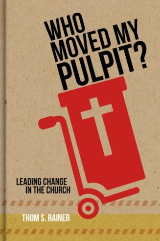 9781433643873 Who Moved My Pulpit
