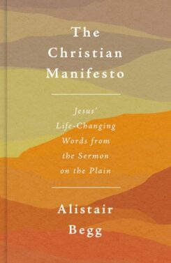 9781784989187 Christian Manifesto : Jesus' Life-Changing Words From The Sermon On The Pla