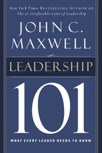 9780785264194 Leadership 101 : What Every Leader Needs To Know