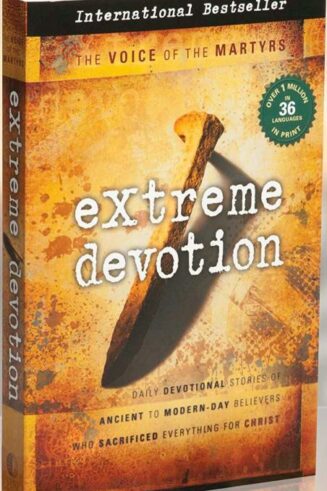 9780882642147 Extreme Devotions : Daily Devotional Stories Of Ancient To Modern-Day Belie