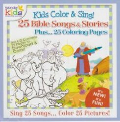796745110820 Kids Color And Sing 25 Bible Songs And Stories : Sing 25 Songs Color 25 Pic
