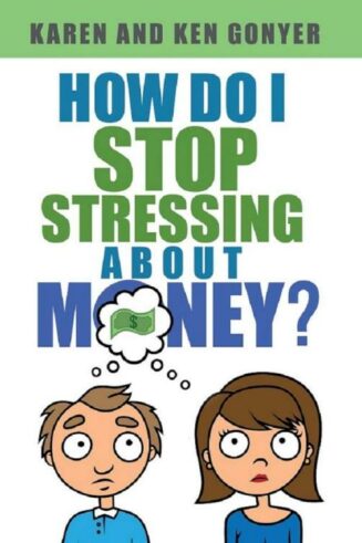 9780999770641 How Do I Stop Stressing About Money