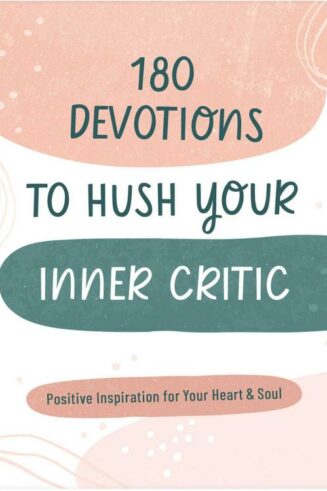 9781636097251 180 Devotions To Hush Your Inner Critic
