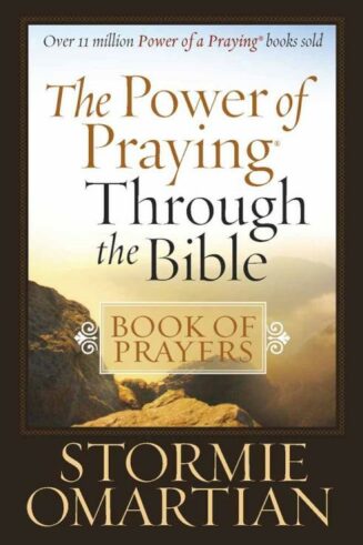 9780736925334 Power Of Praying Through The Bible Book Of Prayers