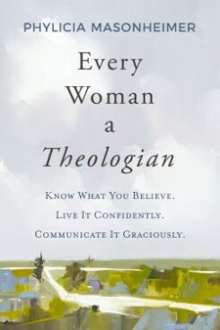 9780785292234 Every Woman A Theologian