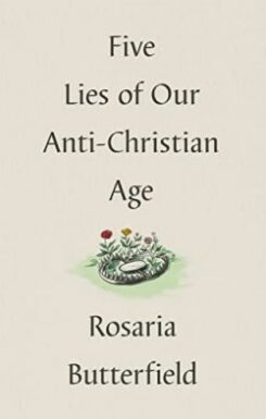 9781433573538 5 Lies Of Our Anti Christian Age