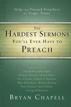 9780310331216 Hardest Sermons Youll Ever Have To Preach