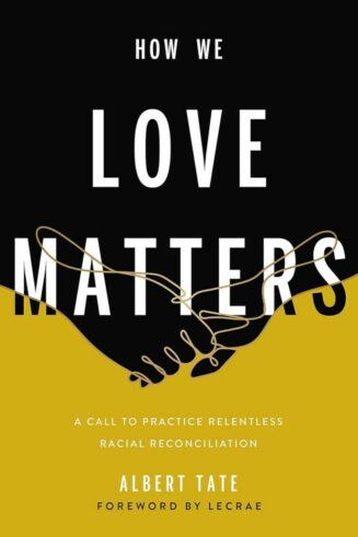 9781546000549 How We Love Matters
