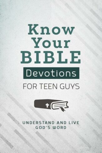 9781636096308 Know Your Bible Devotions For Teen Guys