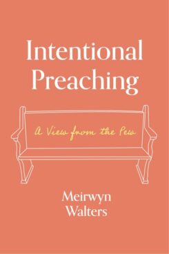 9781683072683 Intentional Preaching : A View From The Pew
