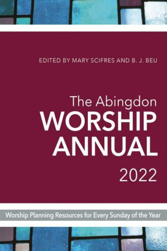 9781791010669 Abingdon Worship Annual 2022