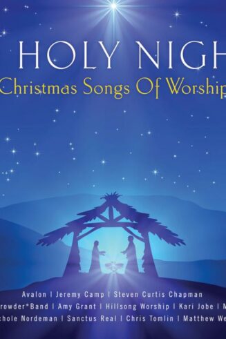 5099972178720 O Holy Night - Christmas Songs Of Worship