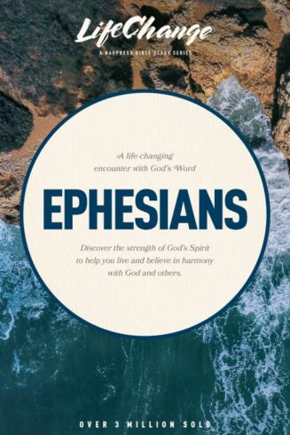 9780891090540 Ephesians : A Life Changing Encounter With Gods Word From The Book Of Ephes (Stu