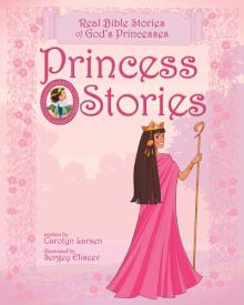 9781414348117 Princess Stories : Real Bible Stories Of Gods Princesses