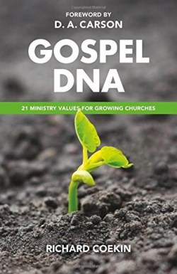 9781784980894 Gospel DNA : 21 Ministry Values For Growing Churches