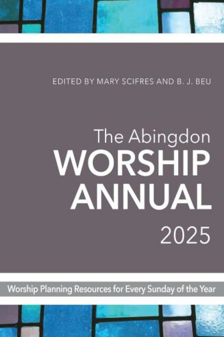 9781791032265 Abingdon Worship Annual 2025