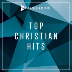 602577863448 SOZO Playlists: Top Christian Hits