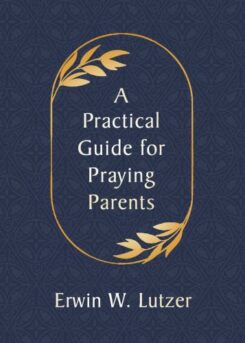 9780802420404 Practical Guide For Praying Parents