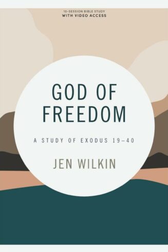 9781087713298 God Of Freedom Bible Study Book With Video Access (Student/Study Guide)