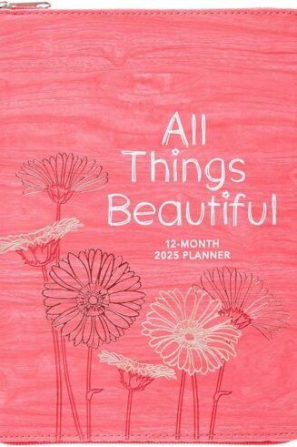 9781424569014 All Things Beautiful 2025 Planner