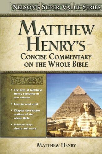 9780785250470 Matthew Henrys Concise Commentary On The Whole Bible