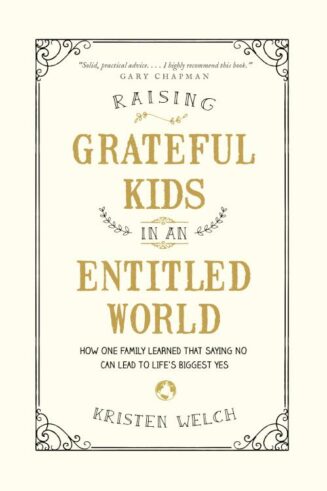 9781496405296 Raising Grateful Kids In An Entitled World