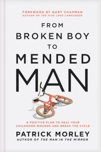 9781496479860 From Broken Boy To Mended Man