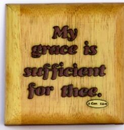 810013850277 2 Corinthians 12:9 Wooden Plaque