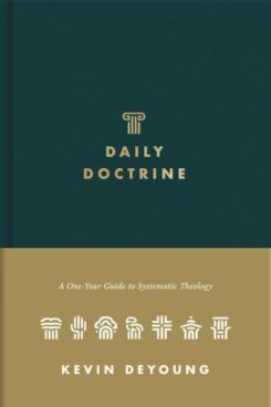 9781433572852 Daily Doctrine : A One-Year Guide To Systematic Theology