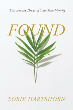 9781486623532 Found : Discover The Power Of Your True Identity