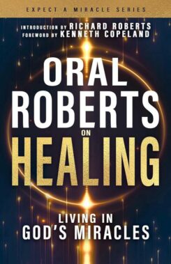 9798887692708 Oral Roberts On Healing