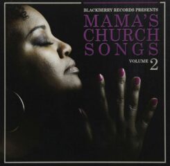 829569850624 Mamas Church Songs Volume 2