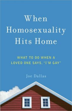 9780736962056 When Homosexuality Hits Home