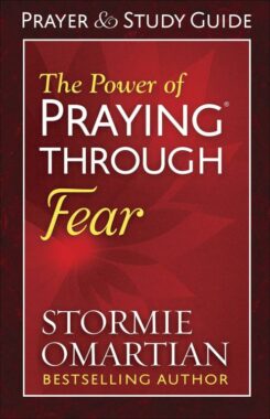 9780736966993 Power Of Praying Through Fear Prayer And Study Guide (Student/Study Guide)