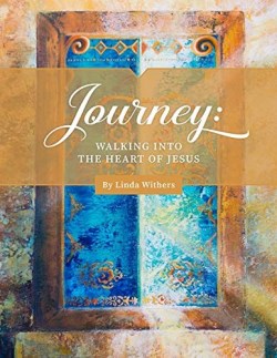 9780996569590 Journey : Walking Into The Heart Of Jesus