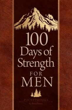 9781424569168 100 Days Of Strength For Men