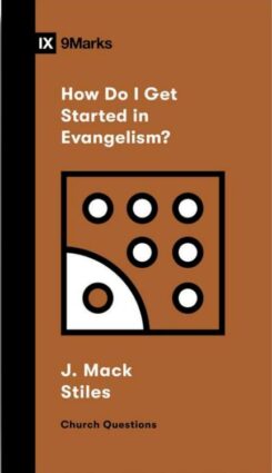 9781433591723 How Do I Get Started In Evangelism